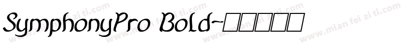 SymphonyPro Bold字体转换